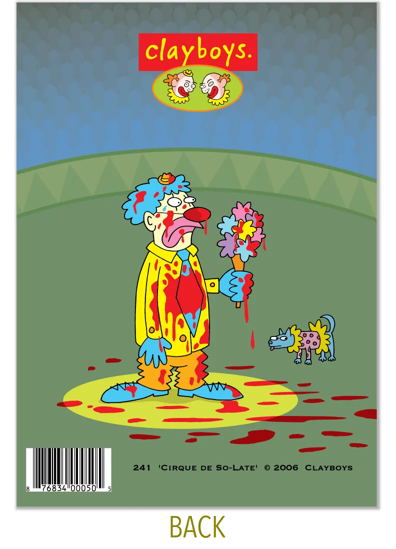241 Cirque De So-Late (Birthday Card)
