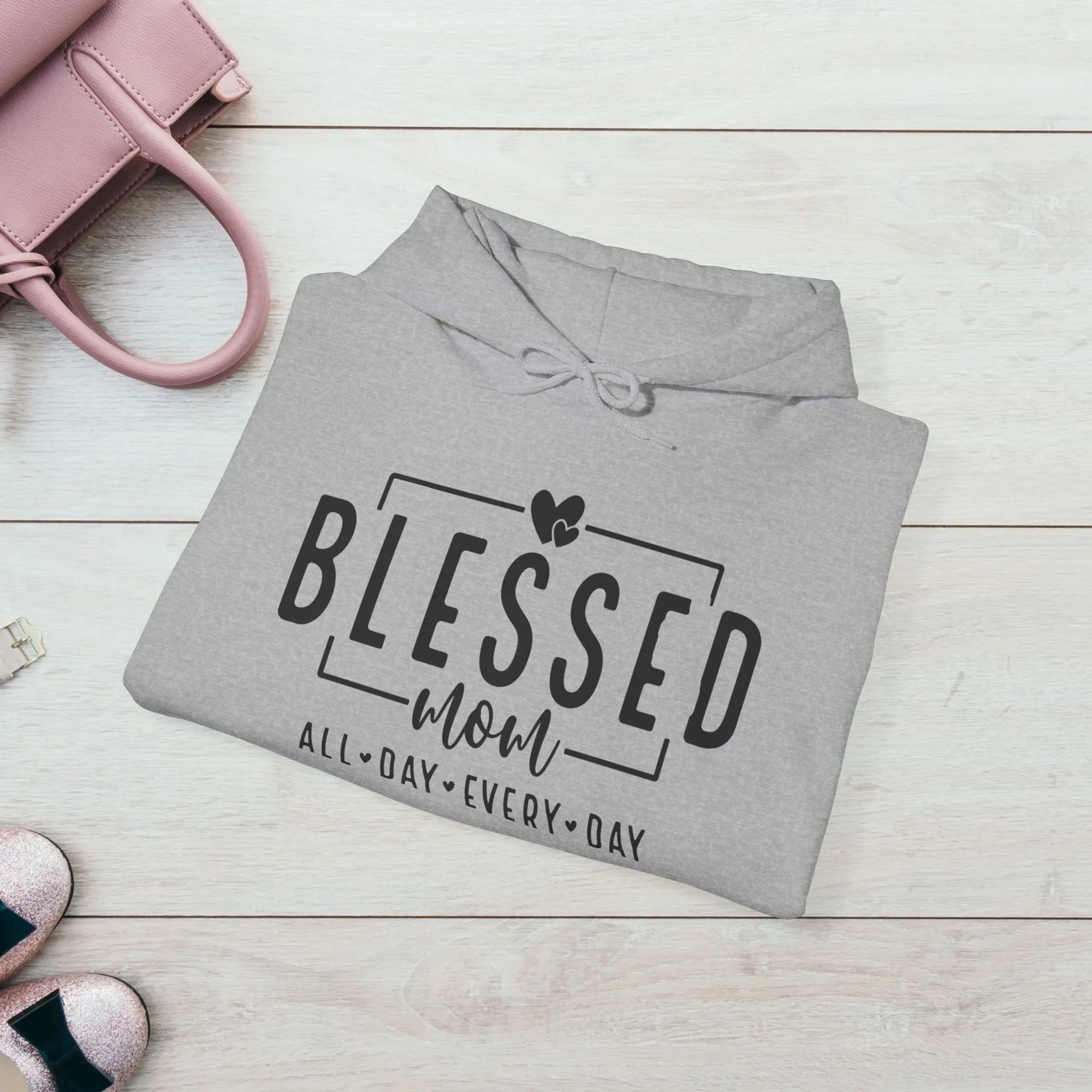 Blessed Mom Unisex Heavy Blend™ Hooded Sweatshirt - All Day Every Day