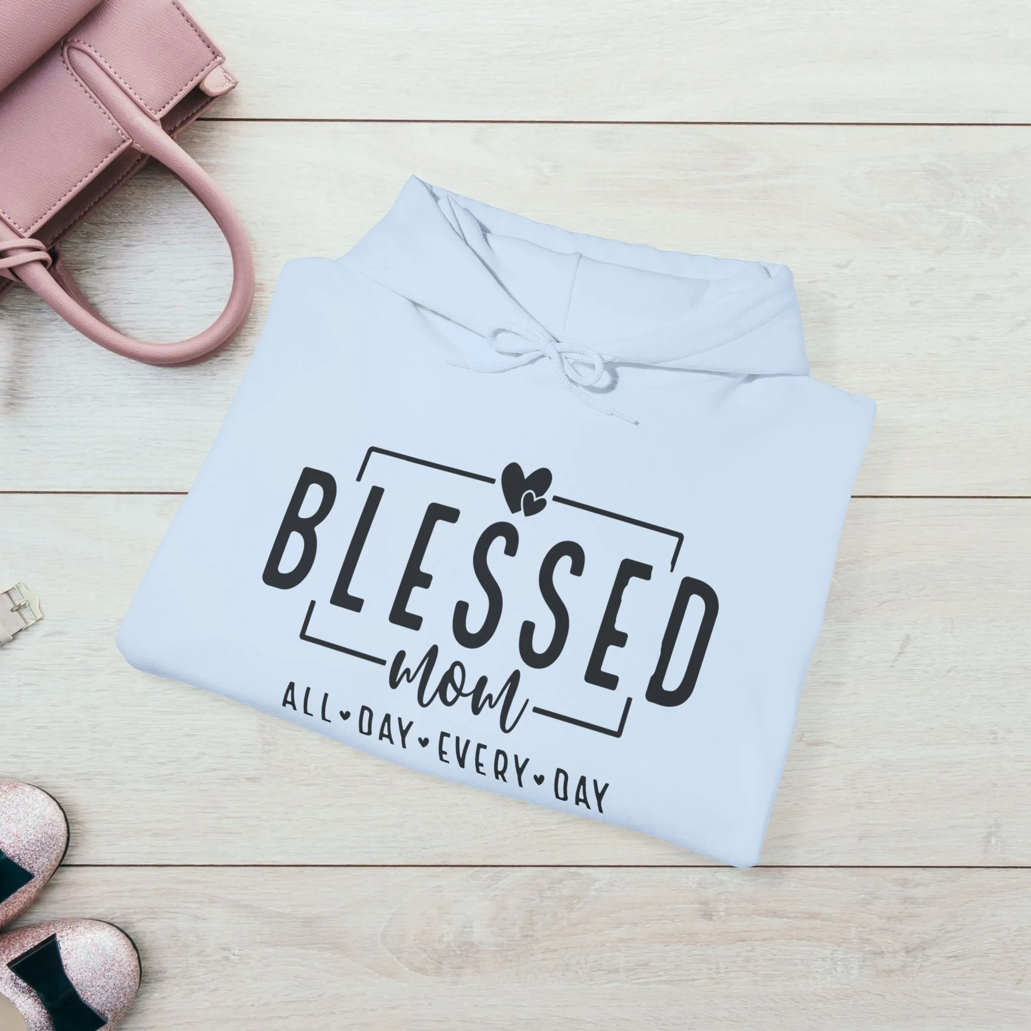 Blessed Mom Unisex Heavy Blend™ Hooded Sweatshirt - All Day Every Day