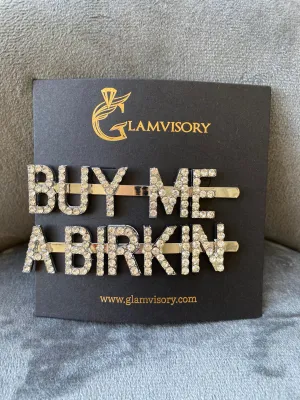Buy me a Birkin Hair Clip