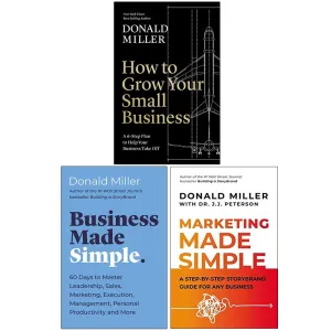 Donald Miller Collection 3 Books Set (How to Grow Your Small Business, Business Made Simple, Marketing Made Simple)