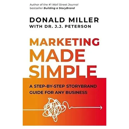 Donald Miller Collection 3 Books Set (How to Grow Your Small Business, Business Made Simple, Marketing Made Simple)