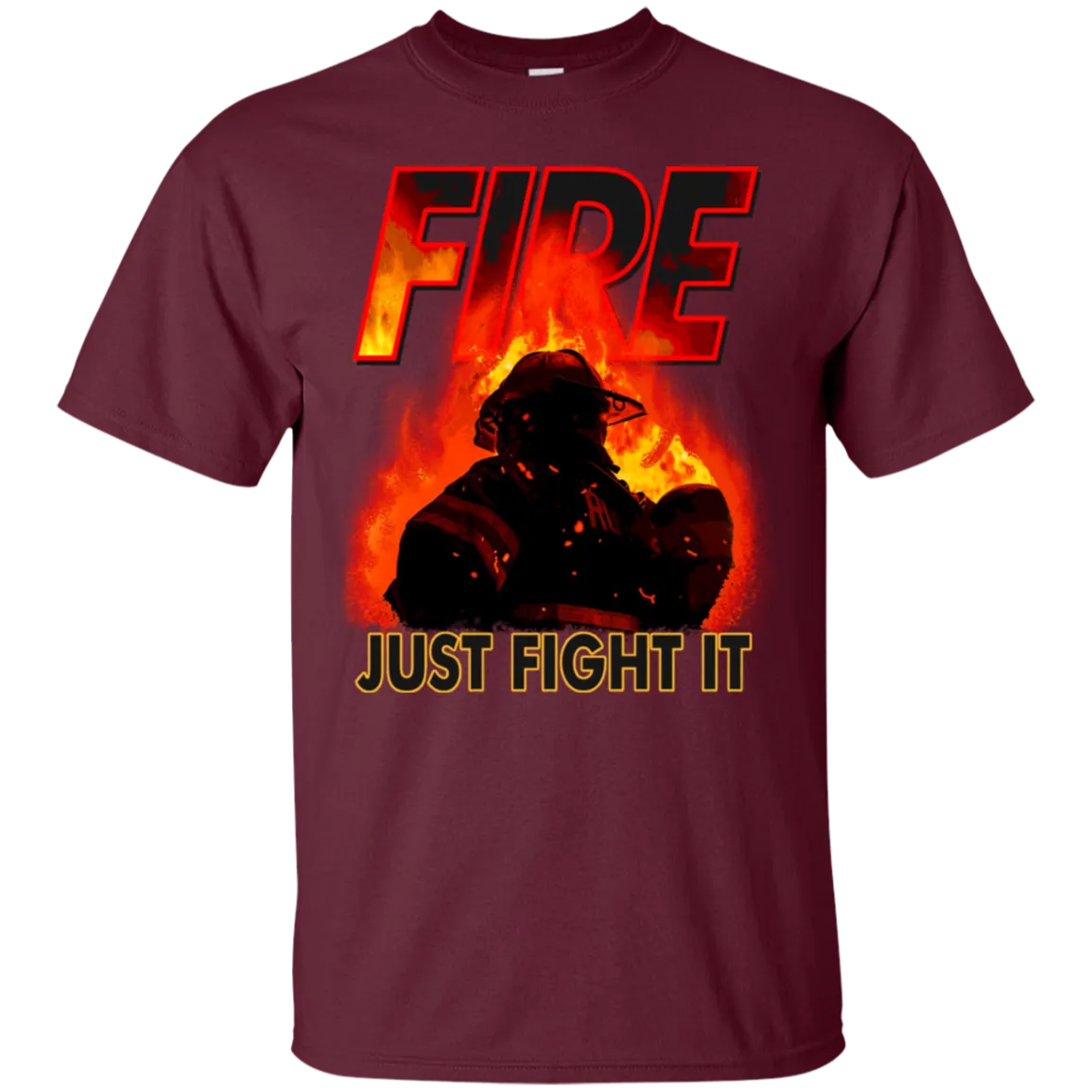 Fire Just Fight It Tee