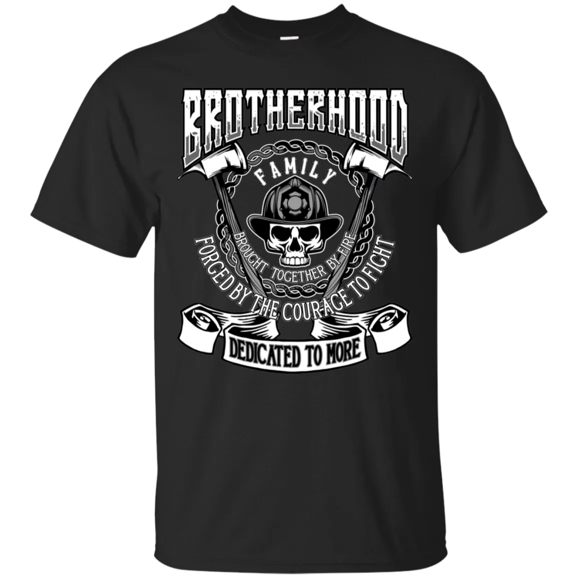 Firefighting Family Dedicated To More Tee