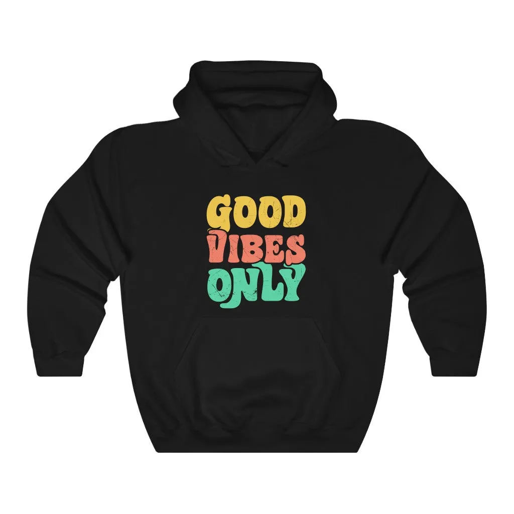 Good Vibes Only Bubble Hoodie