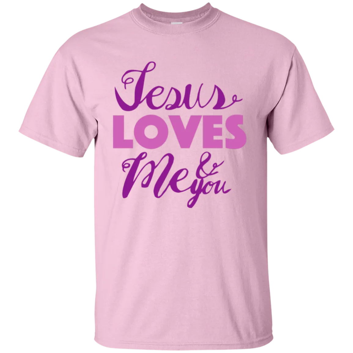 Jesus Loves Me and You