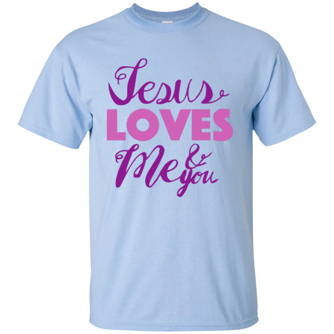 Jesus Loves Me and You