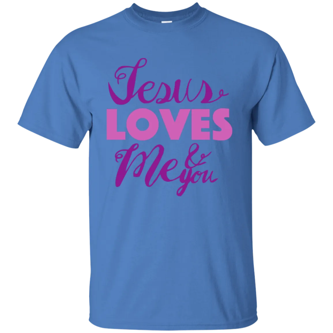 Jesus Loves Me and You