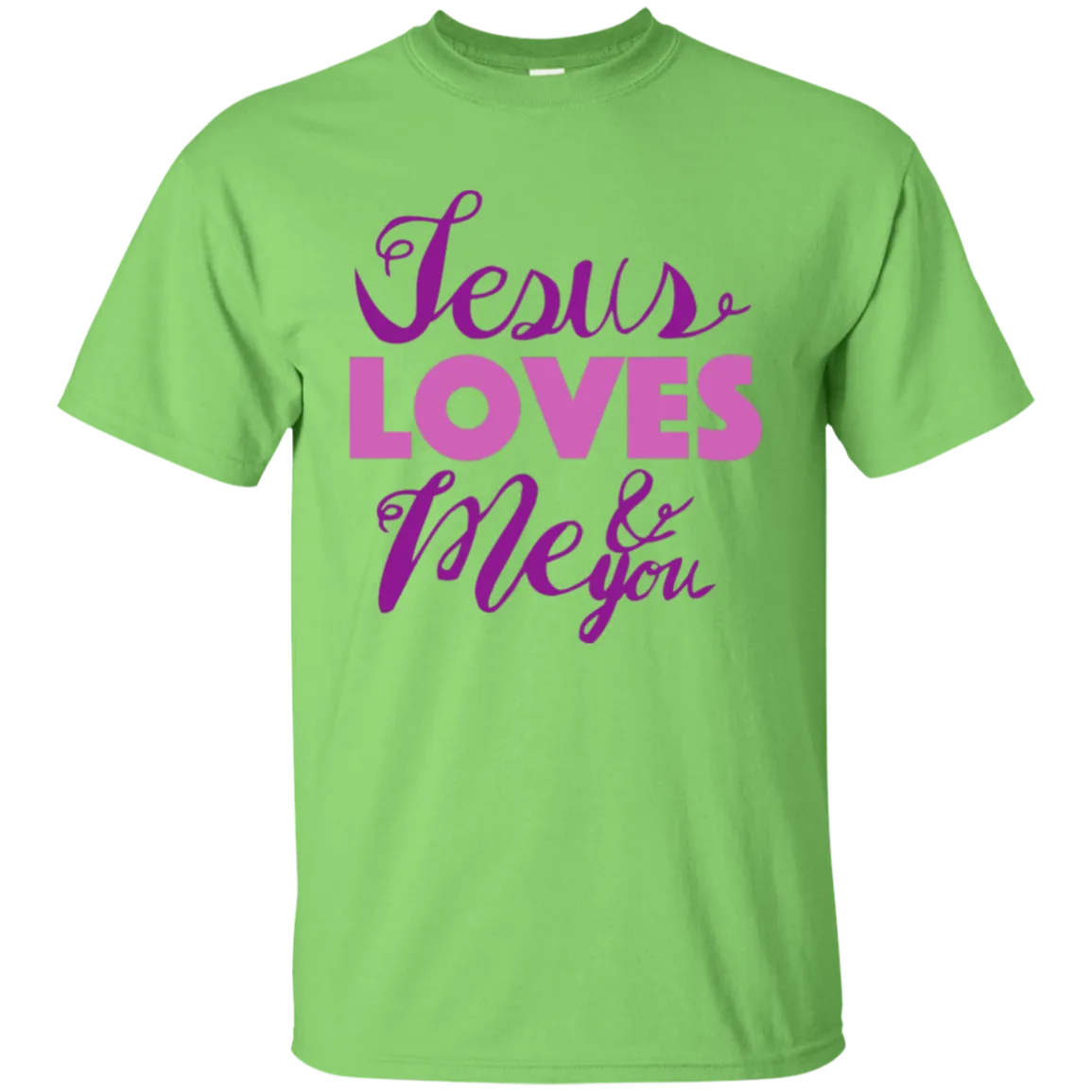 Jesus Loves Me and You