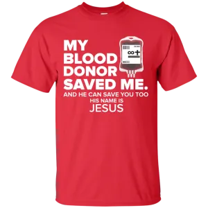 My Blood Donor Men's And Women's Tee