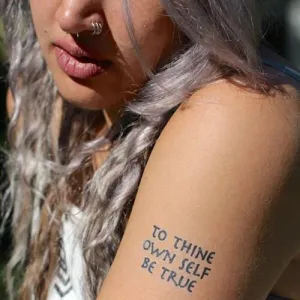 To thine own self be true Manifestation Tattoo